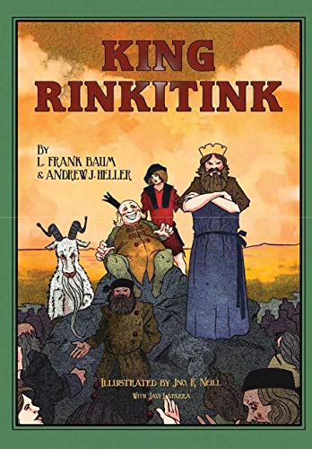 9780991199075: King Rinkitink