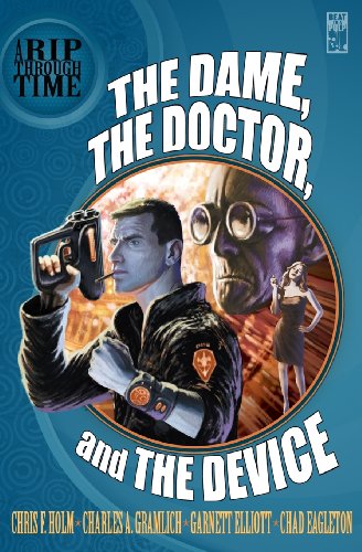 9780991203970: A Rip Through Time: The Dame, the Doctor, and the Device: Volume 1
