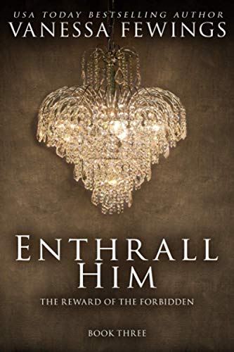 Stock image for Enthrall Him: Book 3 (Enthrall Sessions) for sale by Zoom Books Company
