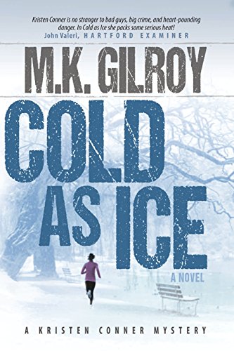 Beispielbild fr Cold As Ice: A Novel (A Kristen Conner Mystery) zum Verkauf von Once Upon A Time Books