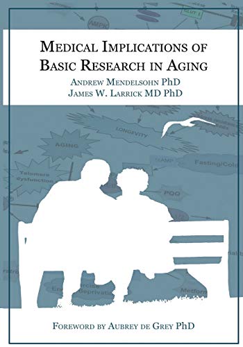 Stock image for Medical Implications of Basic Research in Aging for sale by ThriftBooks-Atlanta