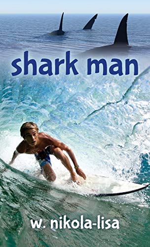 9780991218387: Shark Man