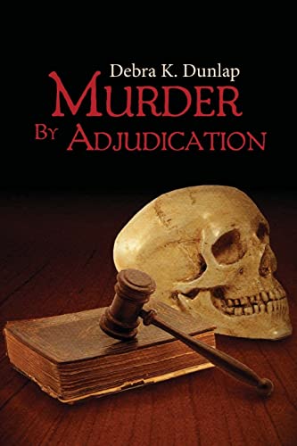 Stock image for Murder By Adjudication for sale by THE SAINT BOOKSTORE