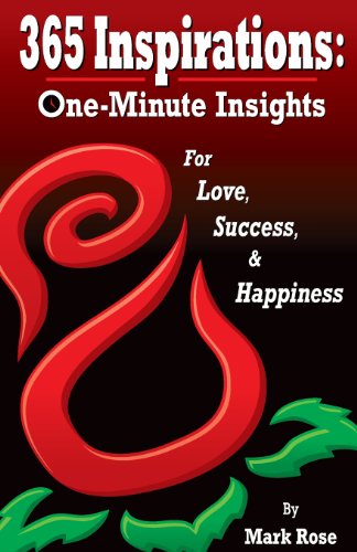 Beispielbild fr 365 Inspirations: One Minute Insights for Love Success and Happiness zum Verkauf von Decluttr