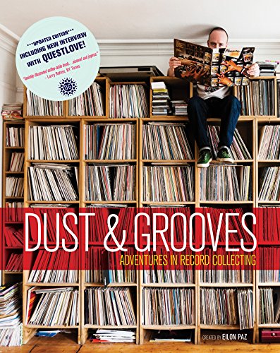 Stock image for Dust & Grooves: Adventures in Record Collecting (Second Edition) for sale by GF Books, Inc.