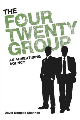 Stock image for The Four-Twenty Group: An Advertising Agency for sale by mountain