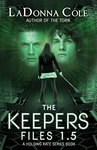 Beispielbild fr The Keepers Files 1.5 A Holding Kate Series Book zum Verkauf von THE SAINT BOOKSTORE