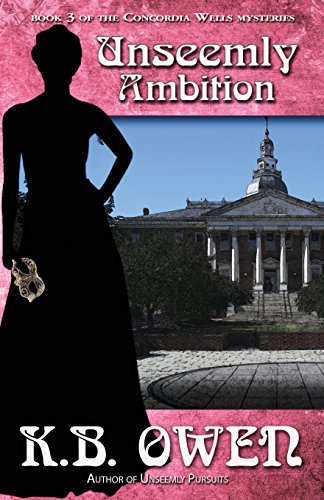 Imagen de archivo de Unseemly Ambition: A Concordia Wells Mystery a la venta por ThriftBooks-Atlanta