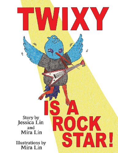 Beispielbild fr Twixy Is a Rock Star zum Verkauf von Lucky's Textbooks