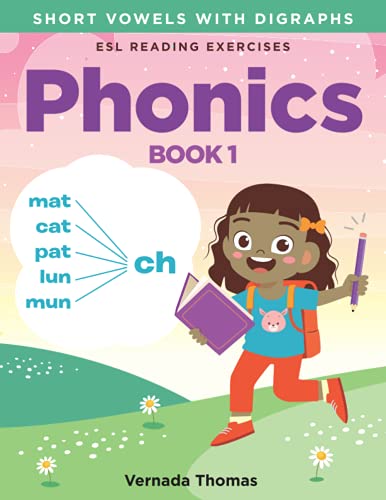 Stock image for Phonics Book 1: Short Vowels with Digraphs for sale by GF Books, Inc.