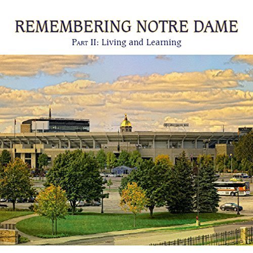 Beispielbild fr Remembering Notre Dame: Part 3: Gridiron and Glory zum Verkauf von ThriftBooks-Dallas