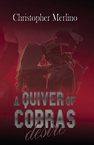Stock image for A Quiver of Cobras: Desire for sale by Lucky's Textbooks