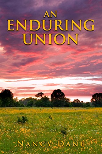 Beispielbild fr An Enduring Union (Tattered Glory Series) (Volume 4) zum Verkauf von Revaluation Books