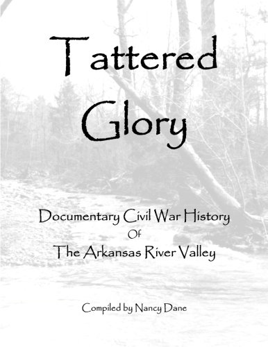 Beispielbild fr Tattered Glory: Documentary Civil War History zum Verkauf von Revaluation Books