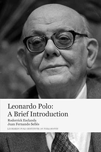 Stock image for Leonardo Polo: A Brief Introduction for sale by SecondSale