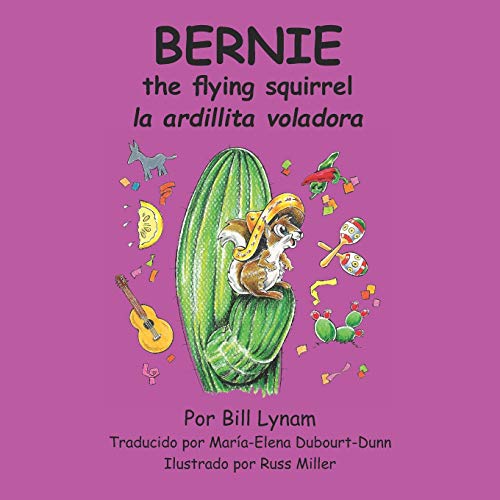 9780991257430: Bernie la ardillita voladora