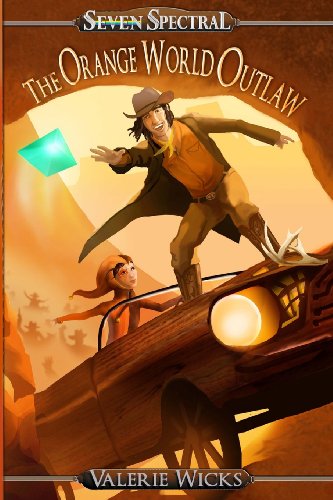 Stock image for Seven Spectral: The Orange World Outlaw for sale by Lucky's Textbooks