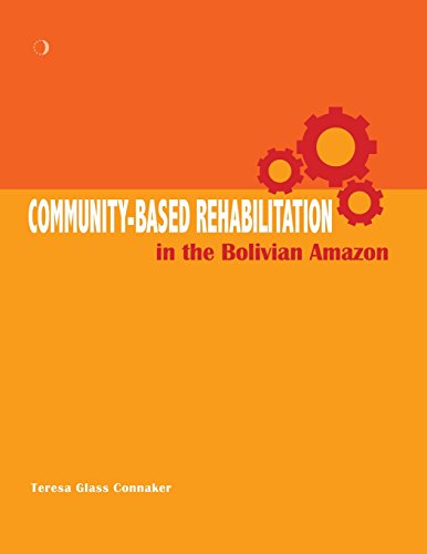 Stock image for Community-based Rehabilitation in the Bolivian Amazon for sale by HPB-Red