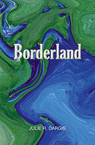 Stock image for Borderland: An Exploration of States of Consciousness in New and Selected Sonnets for sale by Bookmans