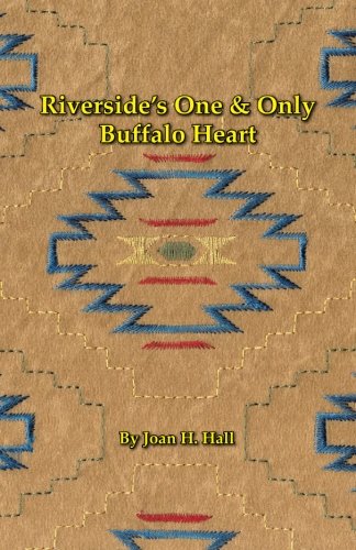Beispielbild fr Riverside's One & Only Buffalo Heart zum Verkauf von ThriftBooks-Atlanta