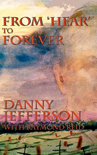 Stock image for From 'Hear' to Forever for sale by Gulf Coast Books