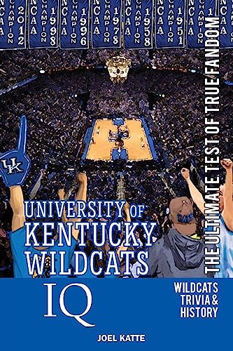 Stock image for University of Kentucky Wildcats Basketball IQ: The Ultimate Test of True Fandom for sale by HPB-Diamond