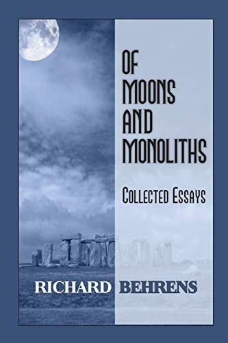 Stock image for Of Moons and Monoliths: Collected Essays for sale by THE SAINT BOOKSTORE