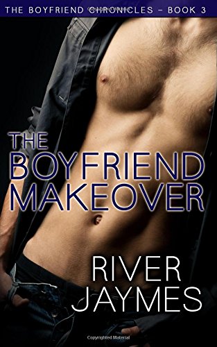 Imagen de archivo de The Boyfriend Makeover (The Boyfriend Chronicles) a la venta por GF Books, Inc.