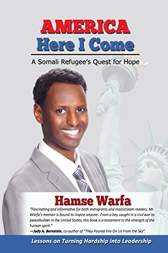 Stock image for America Here I Come: A Somali Refugee's Quest for Hope for sale by SecondSale