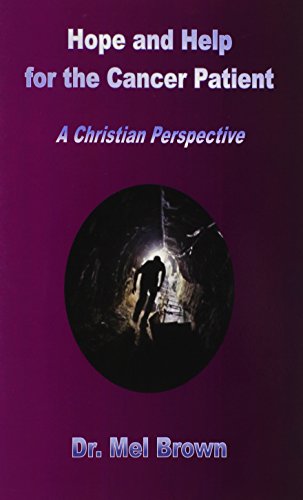 Stock image for Hope and Help for the Cancer Patient: A Christian Perspective for sale by SecondSale