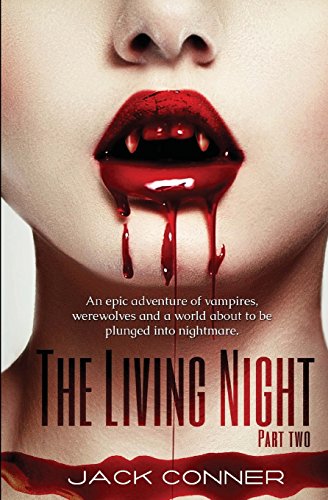 Stock image for The Living Night: Part Two for sale by THE SAINT BOOKSTORE