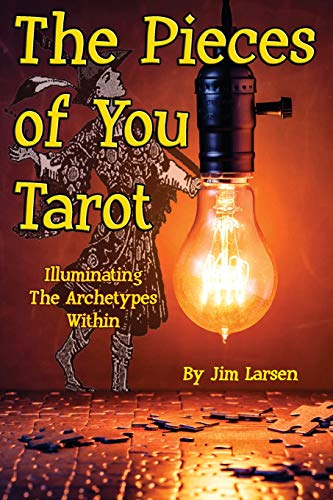 Stock image for The Pieces of You Tarot: Illuminating the Archetypes Within for sale by Lucky's Textbooks