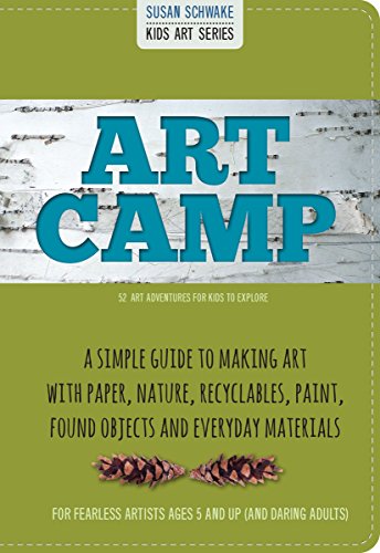 Stock image for Art Camp : 52 Art Projects for Kids to Explore for sale by Better World Books
