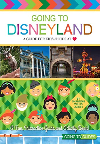 Stock image for Going to Disneyland - A Guide for Kids & Kids at Heart for sale by ThriftBooks-Dallas
