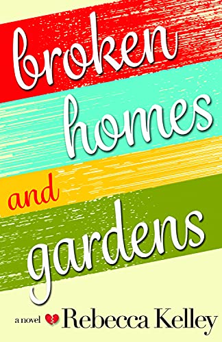 Stock image for Broken Homes & Gardens for sale by Redux Books
