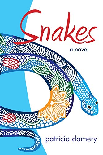 Beispielbild fr Snakes: A Novel zum Verkauf von Revaluation Books
