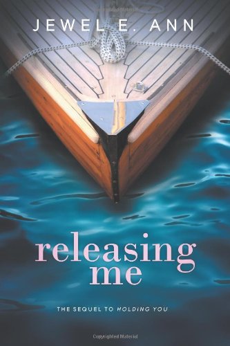 9780991310647: Releasing Me: Volume 2 (Holding You)