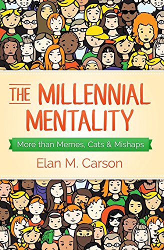 Stock image for The Millennial Mentality: More than Memes, Cats & Mishaps for sale by Lucky's Textbooks