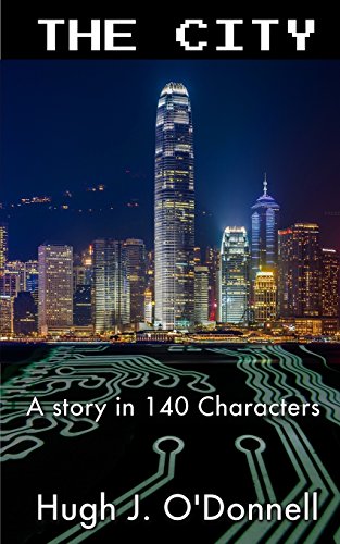 Stock image for The City: A Story In 140 Characters (Volume 1) [Soft Cover ] for sale by booksXpress