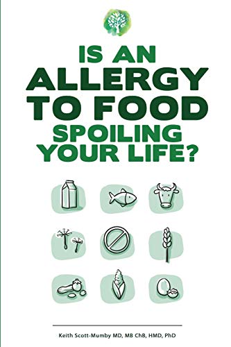 Beispielbild fr Is An Allergy To Food Spoiling Your Life? zum Verkauf von ThriftBooks-Atlanta