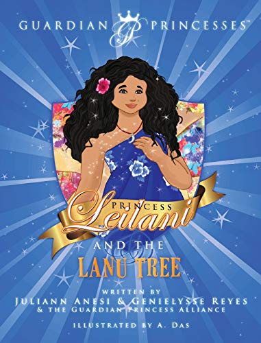 Stock image for Princess Leilani and the Lanu Tree (Guardian Princesses) for sale by HPB-Diamond