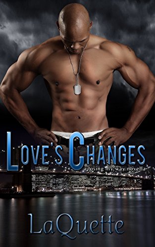 9780991320325: Love's Changes: A Losing My Way Novella