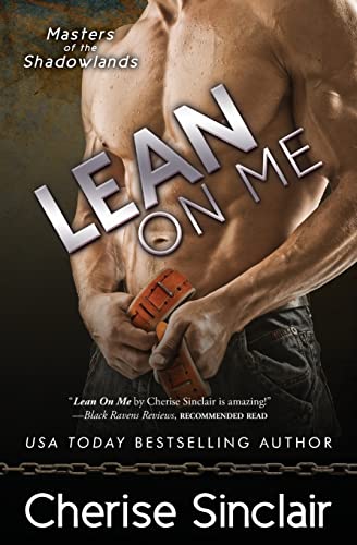 9780991322220: Lean on Me: Volume 4 (Masters of the Shadowlands)