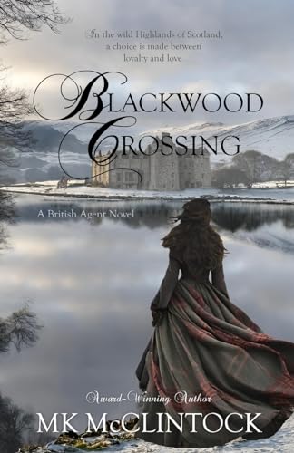 Stock image for Blackwood Crossing (British Agent Novels) for sale by Lucky's Textbooks
