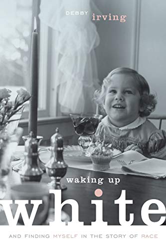 Imagen de archivo de Waking Up White, and Finding Myself in the Story of Race a la venta por SecondSale