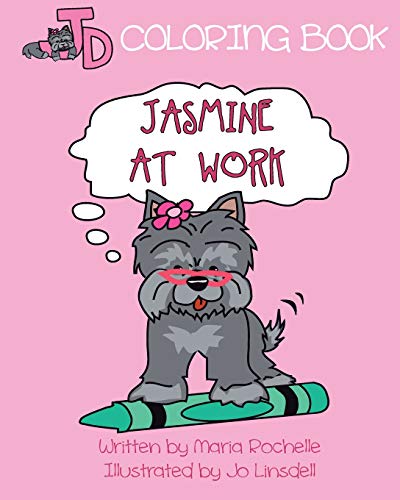 Beispielbild fr Jasmine at Work (Coloring Book) zum Verkauf von THE SAINT BOOKSTORE