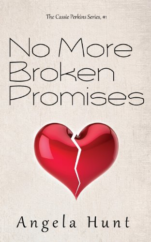 9780991337644: No More Broken Promises: Volume 1 (The Cassie Perkins Series)