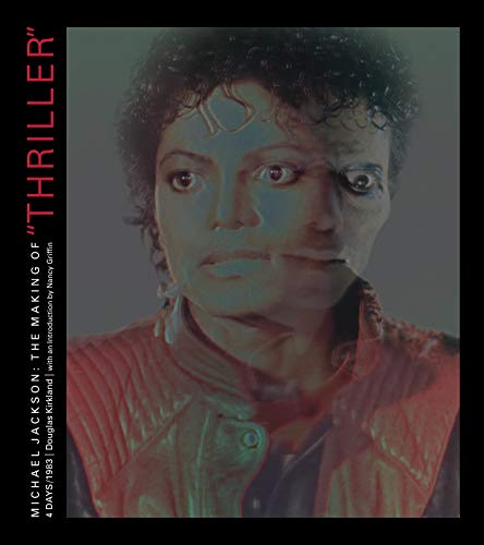 9780991341993: Michael Jackson: The Making of Thriller /anglais