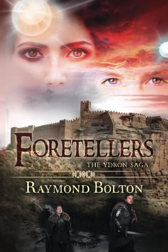 Stock image for Foretellers: Volume 3 (The Ydron Saga) for sale by Revaluation Books