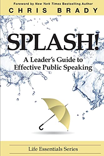 Stock image for Splash: A Leaders Guide to Effective Public Speaking for sale by Jenson Books Inc